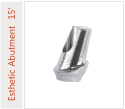 Esthetic Abutment 15'